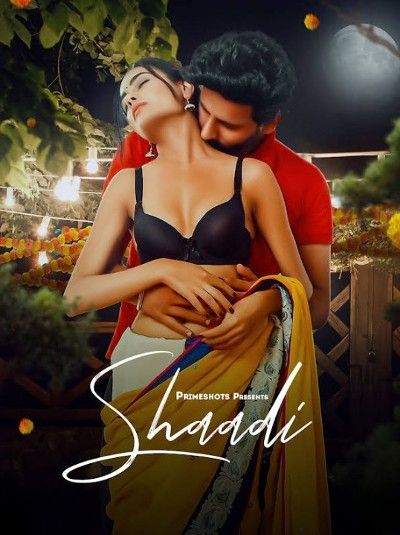 Shaadi (2023) PrimeShots S01 Hot WEB Series [Ep 01-02]